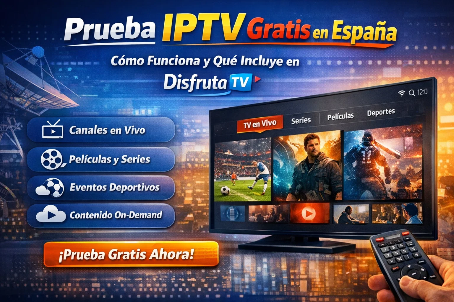 Prueba IPTV Gratis en España